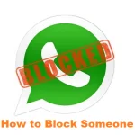 How to Block Someone on WhatsApp Without Them Knowing